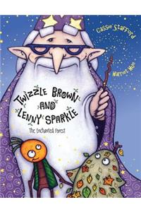 Twizzle Brown and Lennie Sparkle