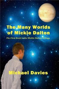 Many Worlds of Mickie Dalton