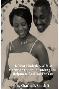 He That Findeth a Wife