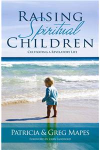 Raising Spiritual Children