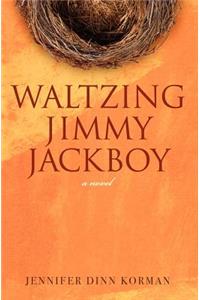Waltzing Jimmy Jackboy