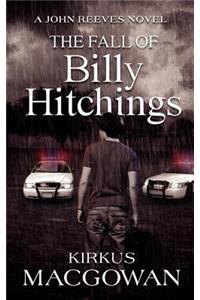 Fall of Billy Hitchings