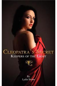 Cleopatra's Secret: Keepers of the Light