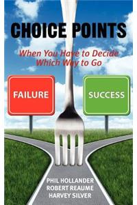 Choice Points