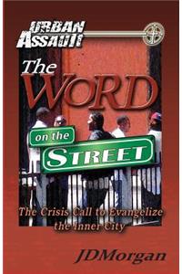 Urban Assault: The Word on the Street
