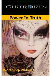 Guardian-Power In Truth