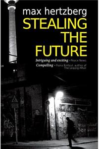 Stealing The Future