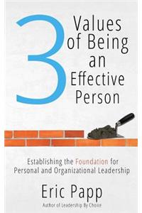3 Values Of Being An Effective Person