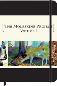 The Moleskine Project Volume 1