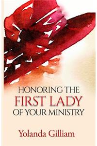 Honoring the First Lady of Your Ministry