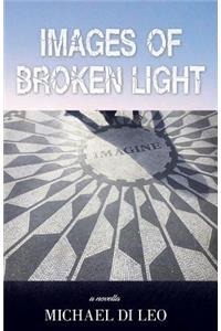 Images of Broken Light