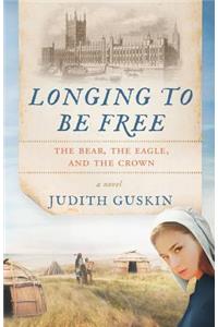 Longing to Be Free