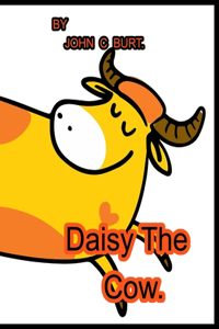 Daisy The Cow.