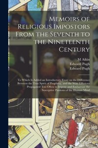 Memoirs of Religious Impostors From the Seventh to the Nineteenth Century