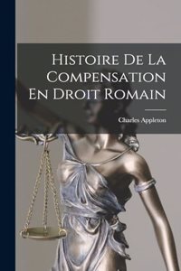 Histoire De La Compensation En Droit Romain
