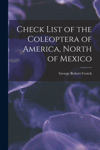 Check List of the Coleoptera of America, North of Mexico