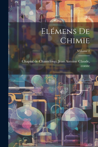 Elémens de chimie; Volume 2