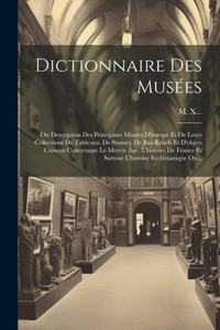 Dictionnaire Des Musées