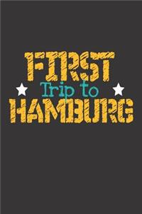 First Trip To Hamburg