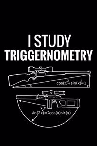 I Study Triggernometry