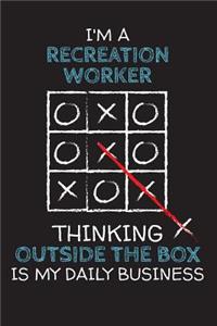 I'm a RECREATION WORKER