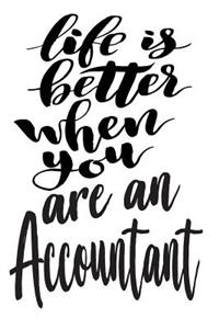 Life is Better When You Are An Accountant