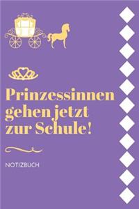 Prinzessinnen Gehen Jetzt Zur Schule! Notizbuch