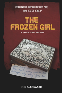 Frozen Girl: A Paranormal Thriller