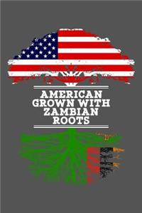 American Grown With Zambian Roots