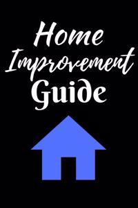 Home Improvement Guide