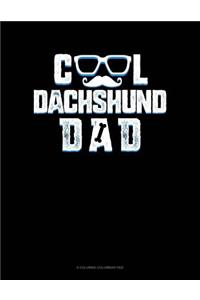 Cool Dachshund Dad