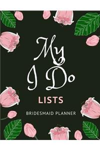 My I Do Lists Bridesmaid Planner