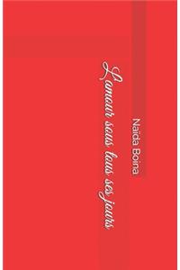 L'amour sous tous ses jours