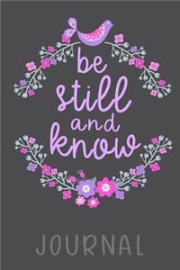 Be Still and Know Journal