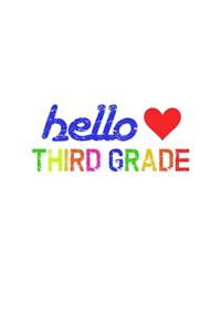 Hello 3rd Grade: Cute Quote Back To School Notebook For Boys & Girls. Note Pad For 3rd Grade Grammar & Elementary School Students & Teachers. 8.5 x 11 Inch Soft Cove