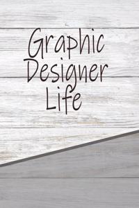 Graphic Designer Life