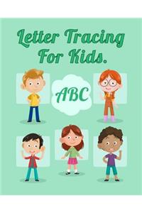 Letter Tracing ABC for Kids.
