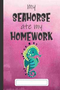 My Seahorse Ate My Homework