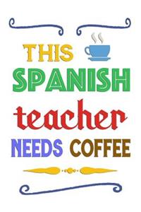 This Spanish Teacher Needs Coffee