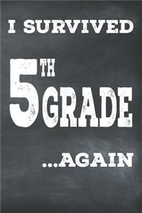 I Survived 5th Grade ...Again