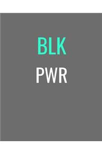 Blk Pwr