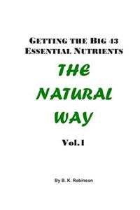 Getting the Big 43 Essential Nutrients