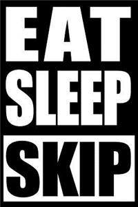 Eat Sleep Skip - Cool Notebook for a Stone Skipping Enthusiast, College Ruled Journal
