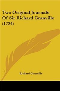 Two Original Journals Of Sir Richard Granville (1724)