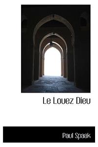 Le Louez Dieu