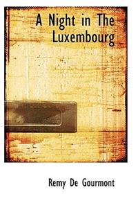 A Night in the Luxembourg