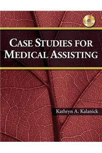 Case Studies for Medical Assisting