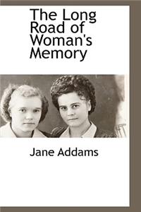 The Long Road of Woman's Memory