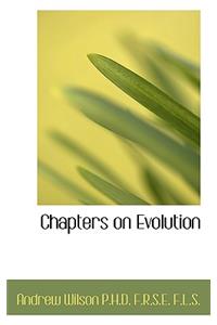 Chapters on Evolution