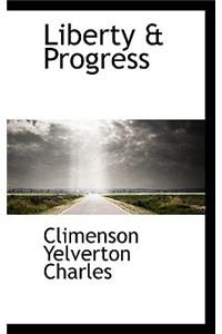Liberty & Progress